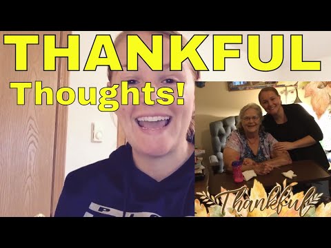 Thankful Thanksgiving Thoughts / 2017
