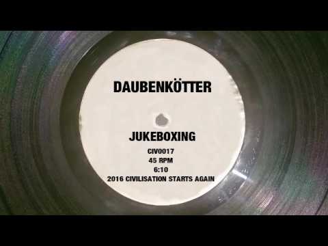 Daubenkötter - Jukeboxing (CIV0017)
