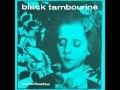 Black Tambourine - I Wanna Be Your Boyfriend ...