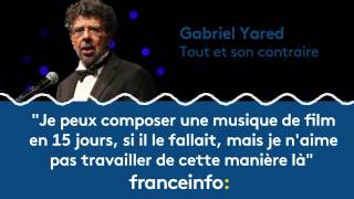 Gabriel Yared : "Je peux composer une musique de film en 15 jours"