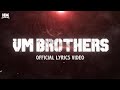 VM Brothers | Haakash | Official Lyrics Video
