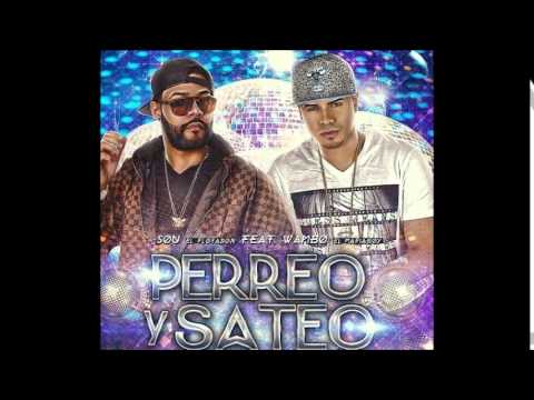 Wambo Ft. Sou - Perreo & Sateo (Prod By. Yazid & NewYorkeeno, EQ, Baby Records)