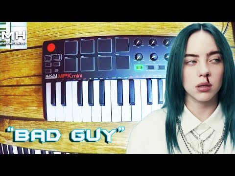 How Billie Eilish 'Bad Guy' Was Made (Akai MPK Mini)