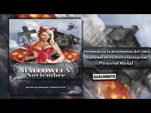 07. Session Dj Picasen - Noviembre Halloween 2018 (Reggaeton Trap Latino Mambo Moombahton)