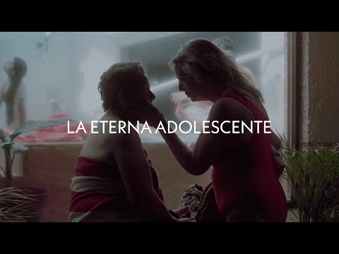 Tráiler de La eterna adolescente