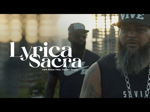 Lyrica Sacra - Cela Éfeso Feat Waltão Blessed