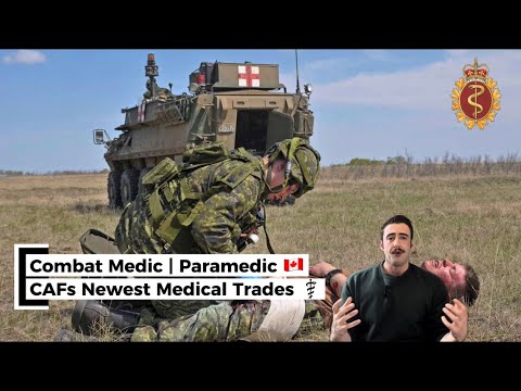 🇨🇦 Combat Medics & Paramedics | The Canadian Armed Forces’ New Medical Trades 🩺⚕️