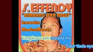 Download lagu S EFFENDI   BIMBANG DAN RAGU karaoke m1 mp3