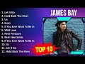 J A M E S B A Y 2023 MIX Top 10 Best Songs Greatest Hits Full Album
