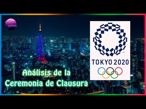 Cultural Review: Closing Ceremony 2020年東京オリンピック/JJOO TOKYO 2020 /OLYMPIC GAMES TOKYO 2020