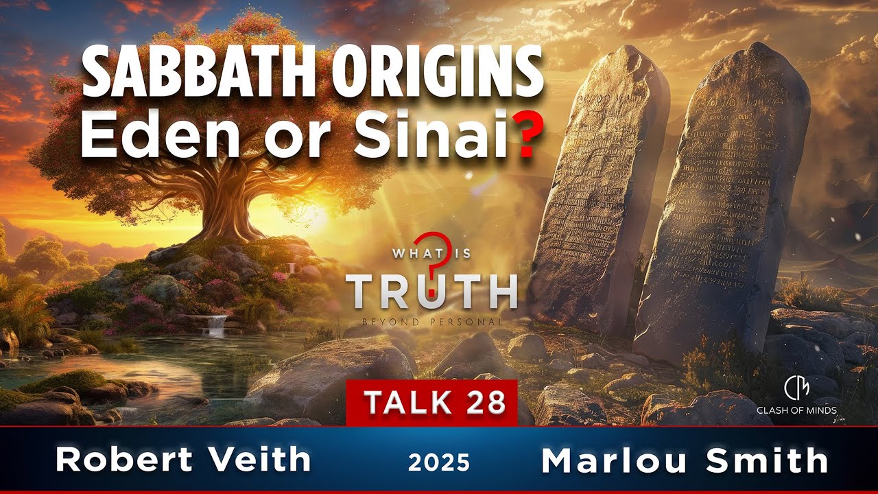 28) Sabbath Origins, Eden or Sinai? by Robert Veith & Marlou Smith