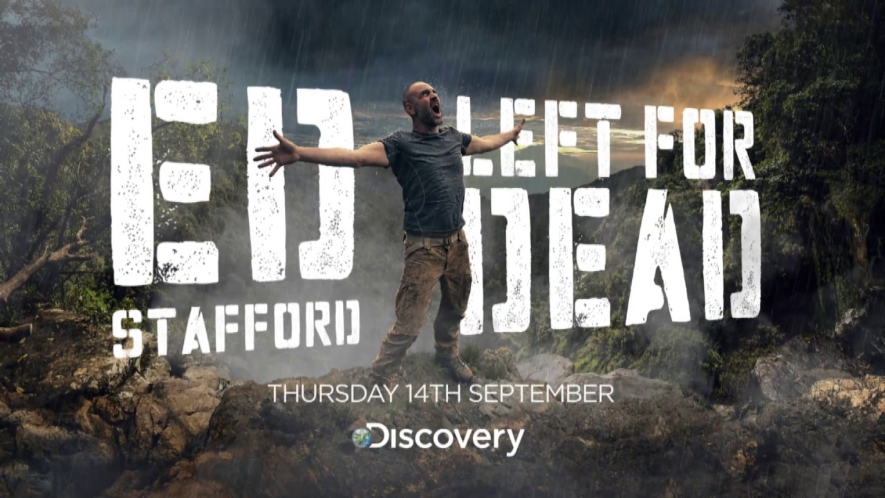 *NEW* ED STAFFORD LEFT FOR DEAD | PROMO
