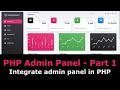 PHP Ecommerce Part 1 PHP Admin Panel How To Setup And Make A Admin Panel