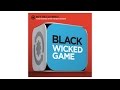 Wicked Game - Originally by Chris Isaak - Black ...