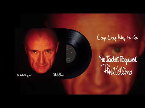 Phil Collins - Long Long Way To Go (2016 Remaster)