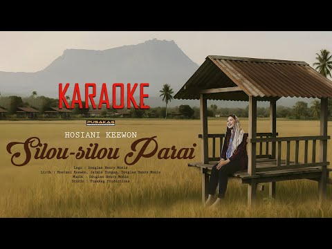 (KARAOKE) Hosiani Keewon - SILOU SILOU PARAI