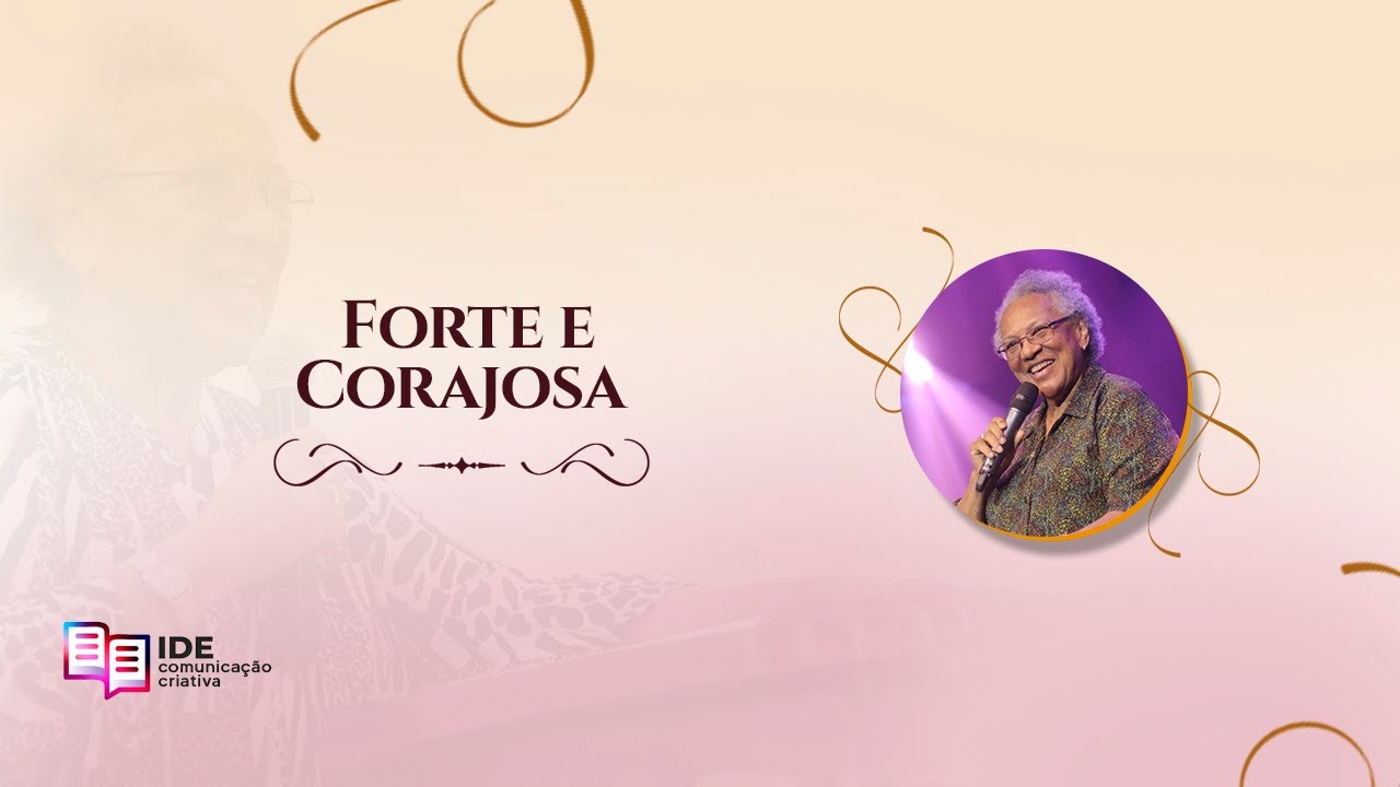 Forte e corajosa