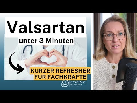 Valsartan Kompakt ➡️ Wissen für Fachkräfte | ArzneiZeit