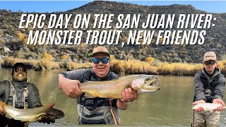 Epic Day on the San Juan River: Monster Trout, New Friends #flyfishing #newmexico #adventure