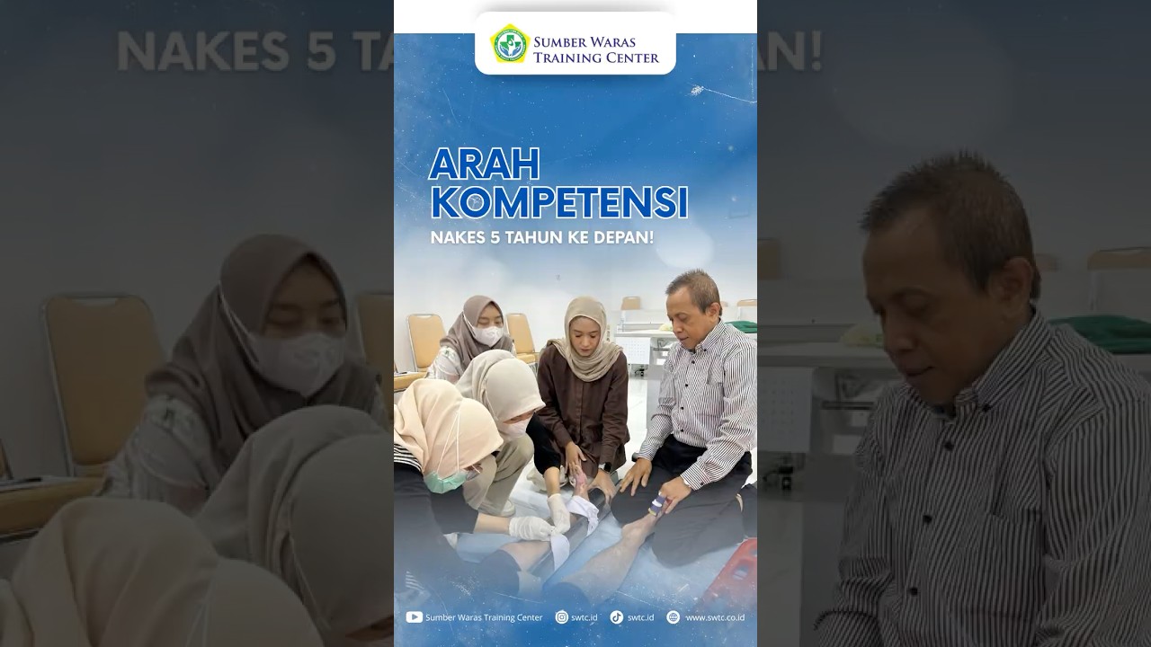 Arah Kompetensi Nakes 5 Tahun Ke Depan!