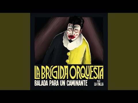 Balada Para Un Caminante