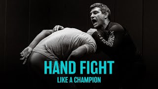 Hand fight and pummel like a pro!