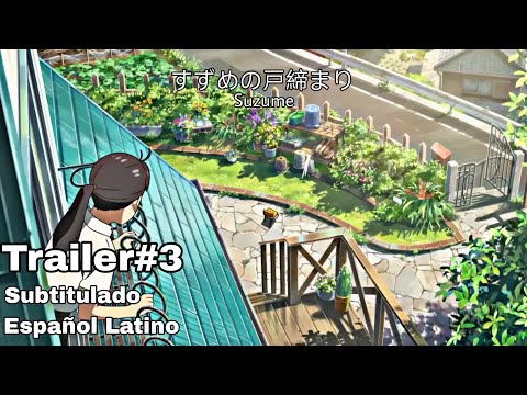 Suzume no Tojimari (2022) | Trailer 3 Official Sub Español Latino