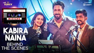 Neha Kakkar, Mohd Irfan: Kabira Naina (Behind The Scenes) T-Series Mixtape