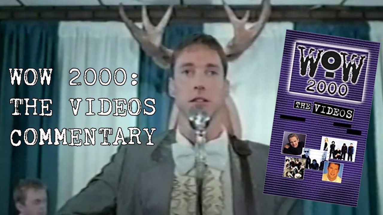 WOW 2000: The Videos - Commentary