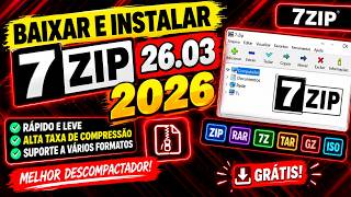 Como Baixar e Instalar o 7-Zip 2026 (GRÁTIS) – Versão 26.03