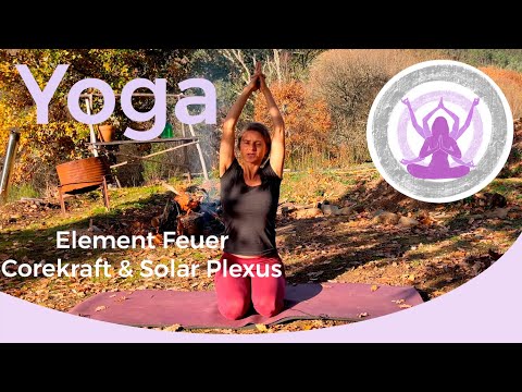 Yoga Element Feuer - Yoga für’s Solarplexus - Yoga für Transformation