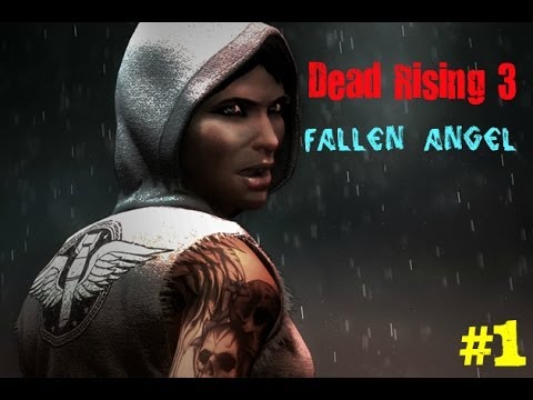 "Meet Angel" Dead Rising 3: Fallen Angel Ep. 1 w/ BRBgottahunt