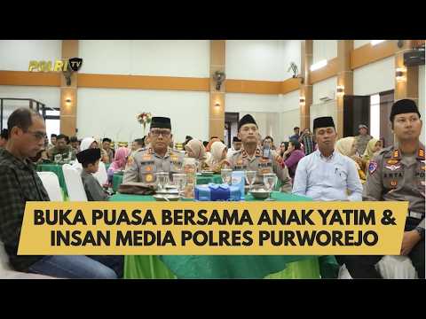 BUKA PUASA BERSAMA ANAK YATIM &amp; INSAN MEDIA POLRES PURWOREJO