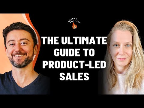 The ultimate guide to product-led sales | Elena Verna
