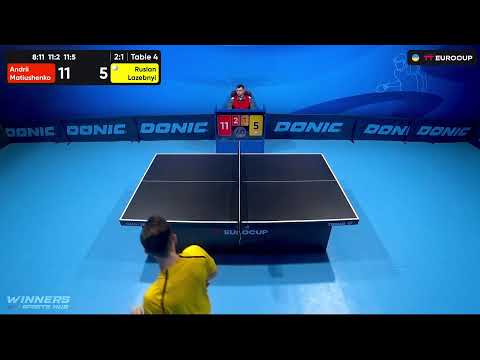 09:55 Andrii Matiushenko - Ruslan Lazebnyi 10.10.2023 TT Euro.Cup Ukraine Star. TABLE 4