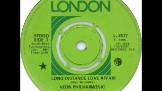 Neon Philharmonic - Long Distance Love Affair - London - 1975