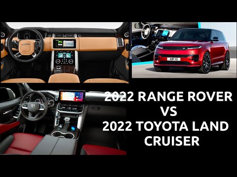 2022 Range Rover vs 2022 Toyota Land Cruiser