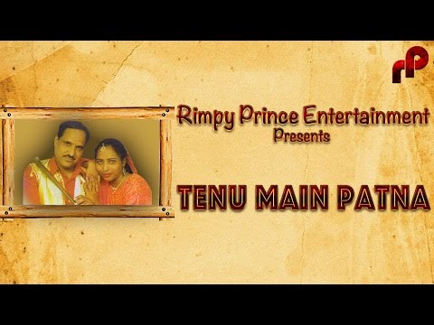 Tenu Main Patna