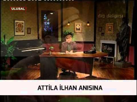 Attila İlhan ( Dip Dalgası )