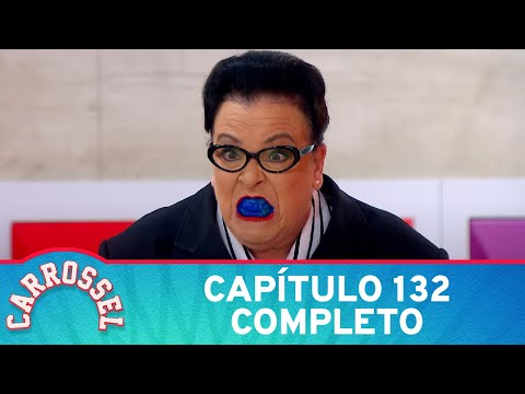 Carrossel | Capítulo 132