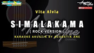 Download lagu Simalakama || ROCK VERSION - Vita Alvia ( Akustik Karaoke ) Lirik Lagu mp3