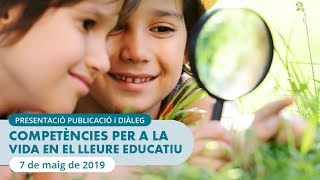 Quines són les competències que s’aprenen en el lleure educatiu?