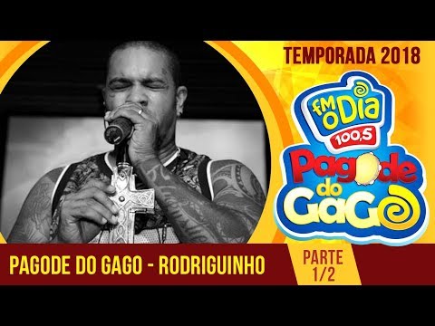 Rodriguinho e Gaab no Pagode do Gago (Parte 1) - 2018