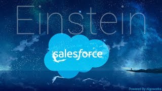 Salesforce Einstein – CRM Stepping Into The World Of AI