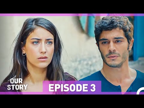 Our Story Episode 3