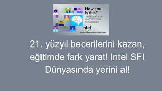 📢 Eğitimde Dijital Dönüşüm: Intel SFI Yolculuğu  Intel SFI Eğitimi 🚀💡