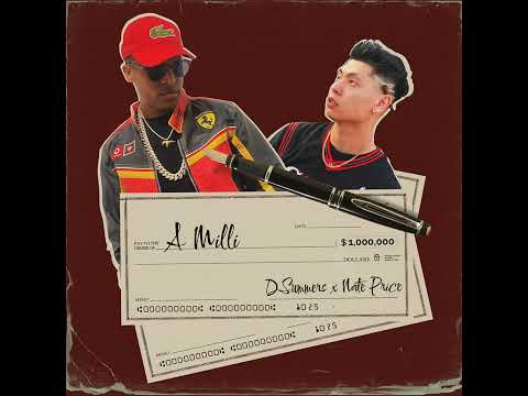 D Summers - A Milli (feat. Nate Price)