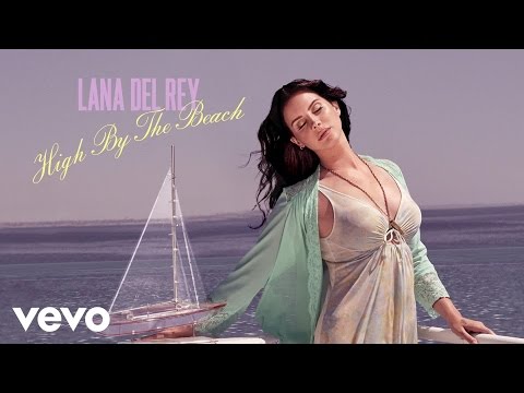 Lana Del Rey - High By The Beach (Official Audio) thumnail