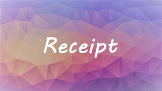 Receipt lyrics video (original song)