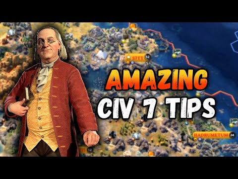 Some of my FAVORITE Civ 7 Tips, Tricks, and Tactics!
